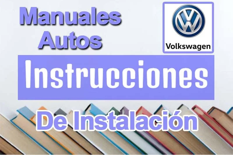 Guía para Instalar Manuales de Autos Volkswagen en Español