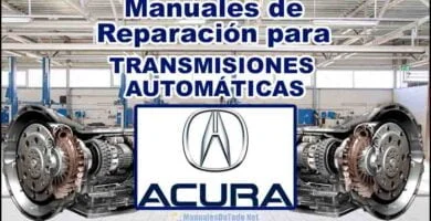 Descargar Manuales de Transmisiones Automáticas ACURA para Reparar