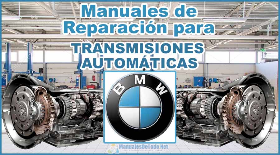 Manuales para Reparar Transmisiones Automáticas BMW
