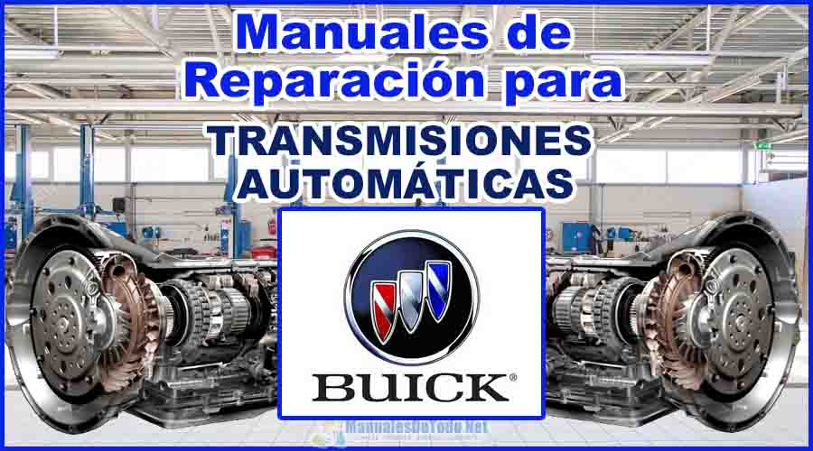 Manuales para Reparar Transmisiones Automáticas BUICK