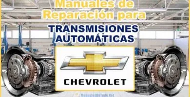 Descargar Manuales para Reparar Transmisiones Automáticas CHEVROLET