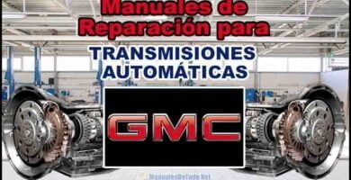 Descargar Manuales para Reparar Transmisiones Automáticas GMC