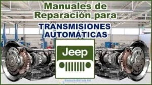 Manuales para Reparar Transmisiones Autom谩ticas JEEP