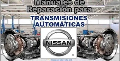 Descargar Manuales para Reparar Transmisiones Automáticas NISSAN