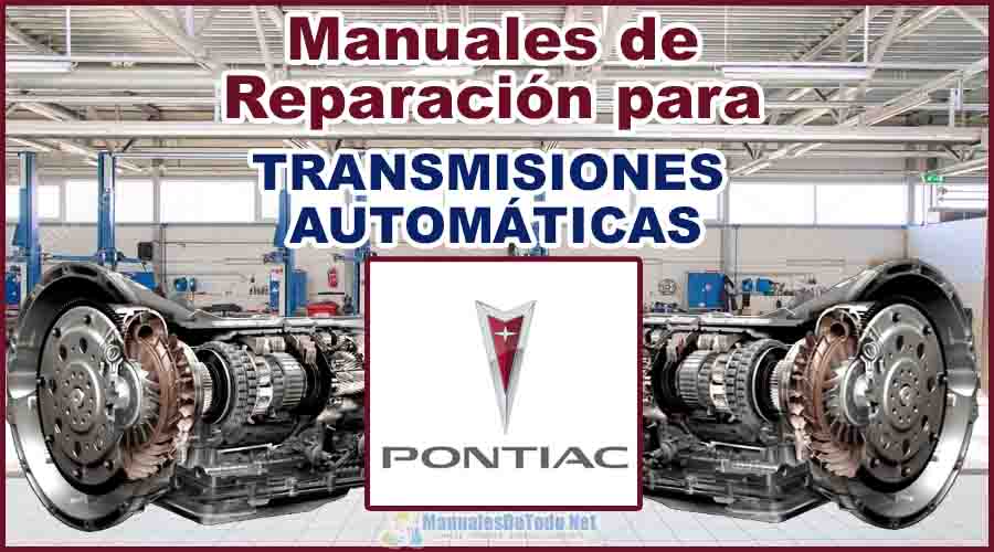 Manuales para Reparar Transmisiones Automáticas PONTIAC