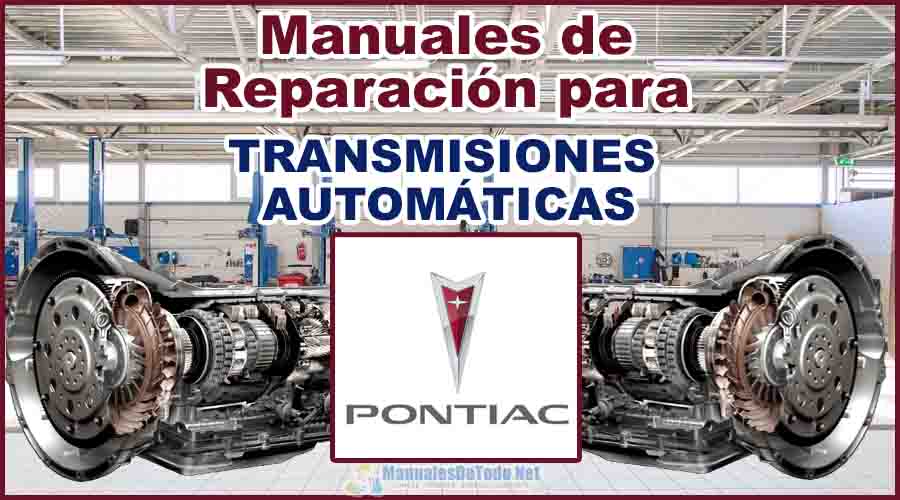 Download Manuals to Repair PONTIAC Automatic Transmissions