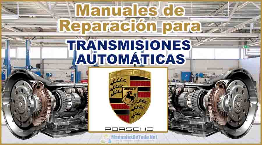 Download Manuals to Repair PORSCHE Automatic Transmissions