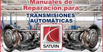 Descargar Manuales para Reparar Transmisiones Automáticas SATURN