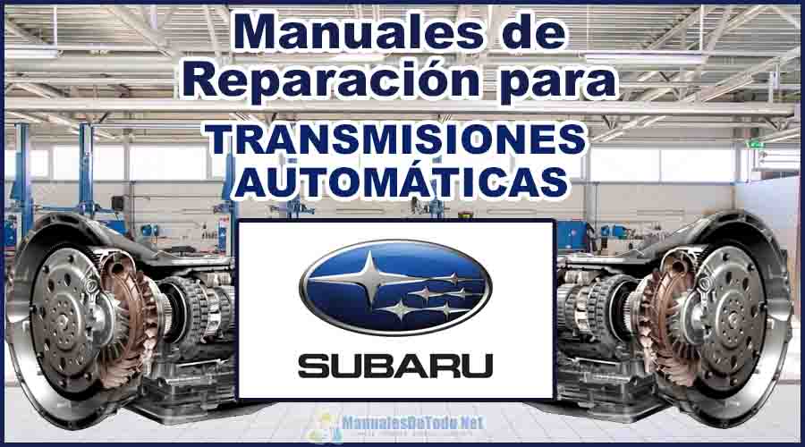 Download SUBARU Automatic Transmission Repair Manuals