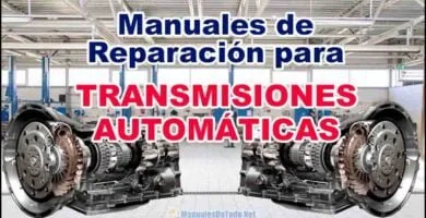 Manuales para Reparar Transmisiones Automáticas PDF Gratis