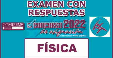 Examen de Física Resuelto Para Comipems 2022