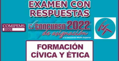 Examen de Formación Cívica y Ética Resuelto Para Comipems 2022