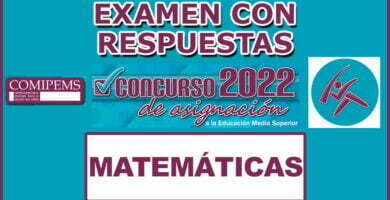 Examen de Matemáticas Resuelto Para Comipems 2022