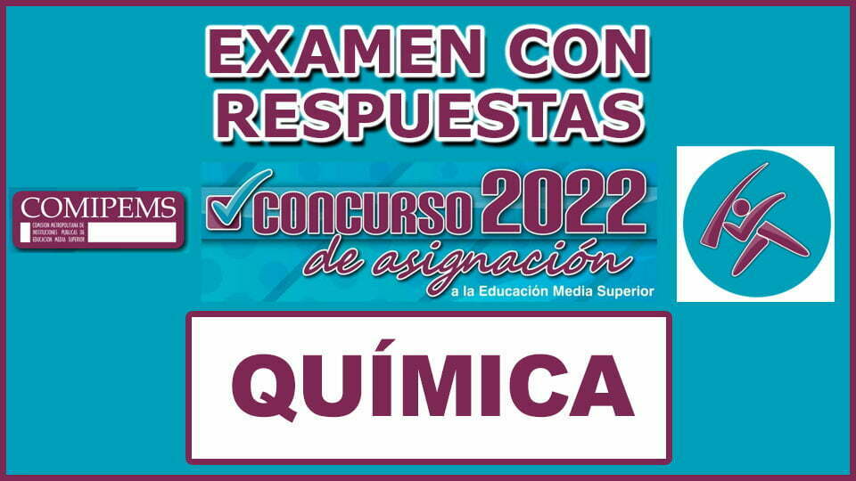 Examen de Química Resuelto Para Comipems 2022
