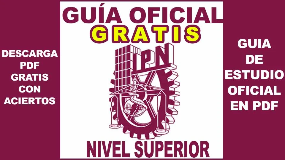 Guía IPN 2024 PDF GRATIS Nivel Superior