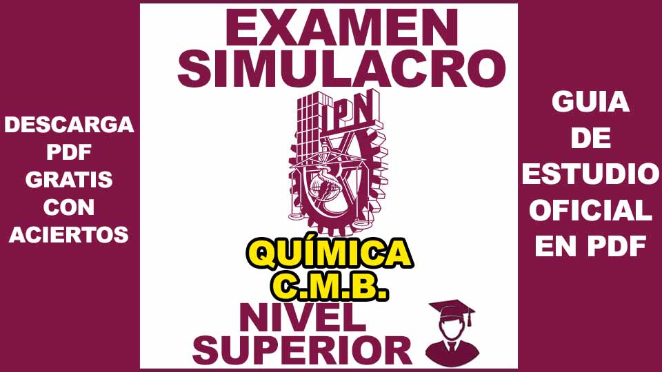 Examen Simulacro de Química Área de Ciencias Médico Biológicas IPN 2024