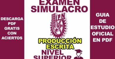 Examen Simulacro de Competencia Escrita IPN NIVEL SUPERIOR 2024