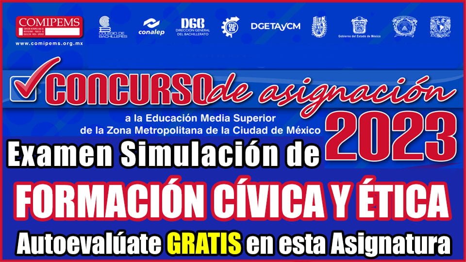 Examen de Formación Cívica y Ética Resuelto COMIPEMS 2023 Simulacro Online y Descarga GUÍA en PDF