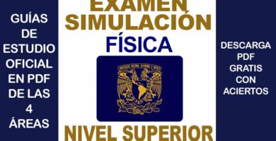 Examen Simulador de FÍSICA UNAM 2024 Superior con Respuestas PDF GRATIS