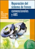 Descargar Manual Mecanica PDF - Reparacion del Sistema de Frenos Convecionales y ABS