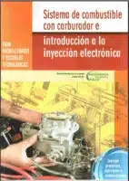 Descarga Manual Mecanica PDF - Sistema de Combustible con Carburador e introduccion a la inyeccion electronica