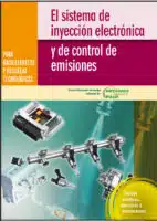Descargar Manual de Mecanica del Automovil pdf - El Sistema de Inyeccion Electronica y de Control de Emisiones