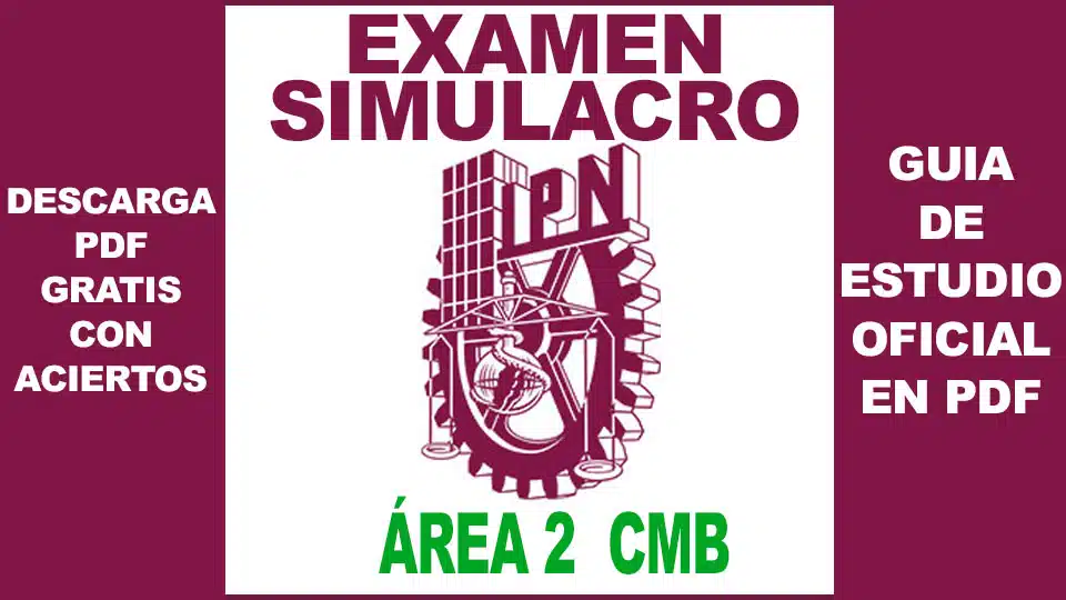 Contesta Gratis Examen Simulacro ipn area 1