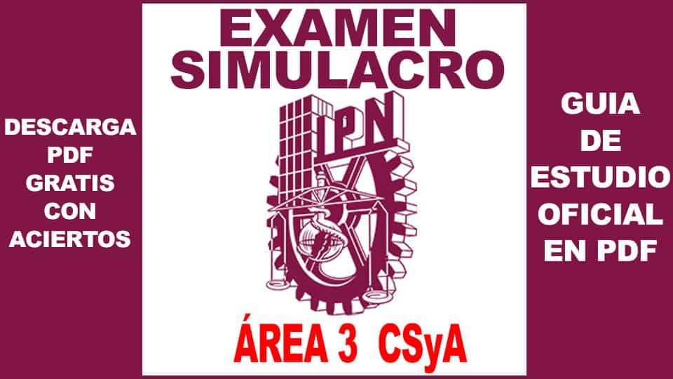 Contesta Gratis Examen Simulacro ipn area 3